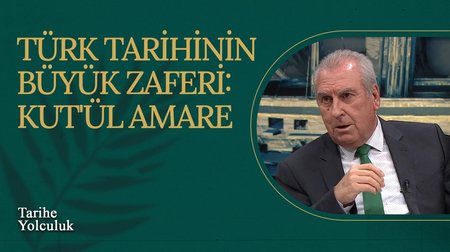 Türk Tarihinin Büyük Zaferi: Kut'ül Amare I Tarihe Yolculuk