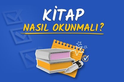 Kitap nasıl okunmalı?
