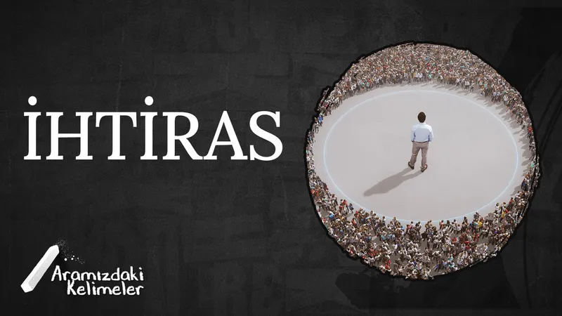 İhtiras | Aramızdaki Kelimeler