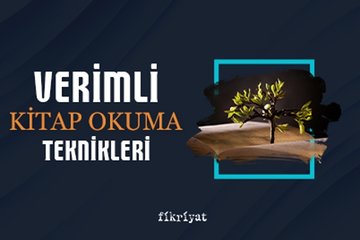 Verimli kitap okuma teknikleri