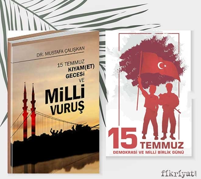 15 Temmuz KıyamEt Gecesi ve Milli Vuruş, Mustafa Çalışkan