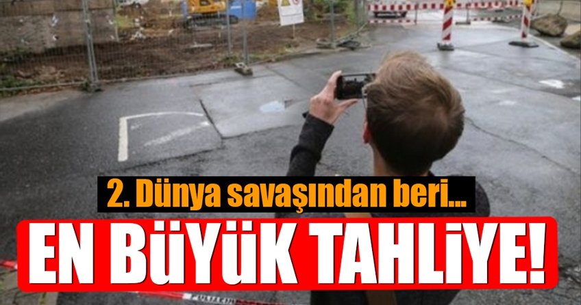 En büyük tahliye!