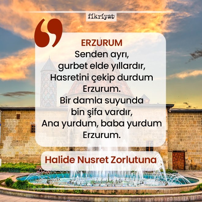 ERZURUM- HALİDE NUSRET ZORLUTUNA