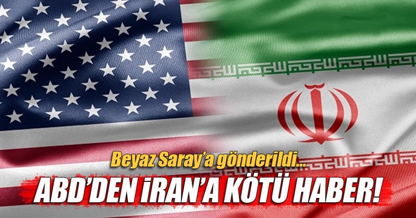 ABD’den İran’a kötü haber!
