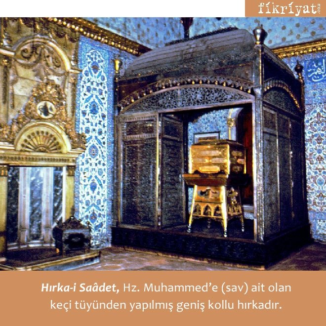 Peygamberimizin mukaddes emaneti: Hırka-i saâdet