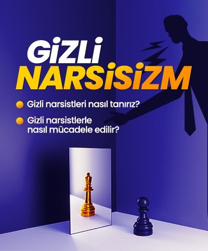 Gizli Narsisizm nedir?