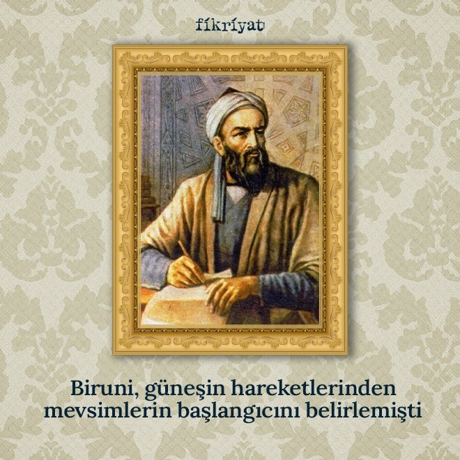 Mevsimleri hesapladı: Biruni