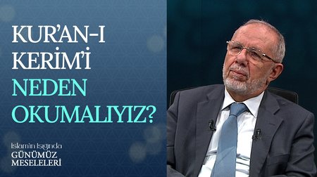 Kur'an-ı Kerim'i Neden Okumalıyız?