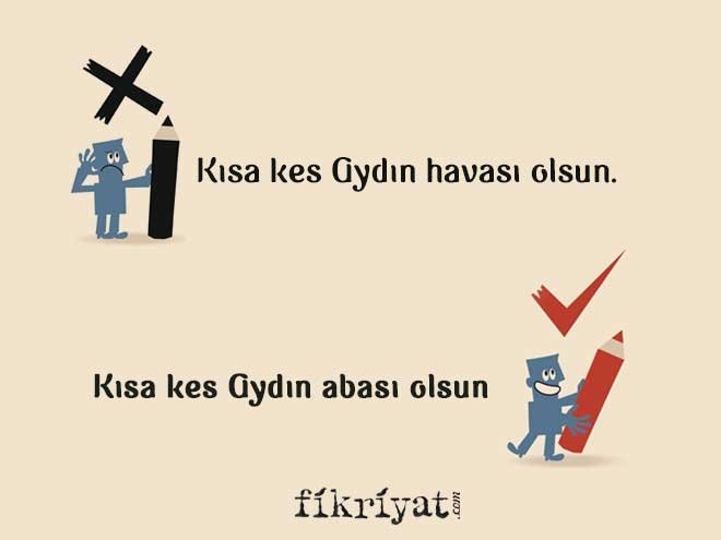 Kısa kes Aydın abası olsun Kısa kes Aydın abası olsun