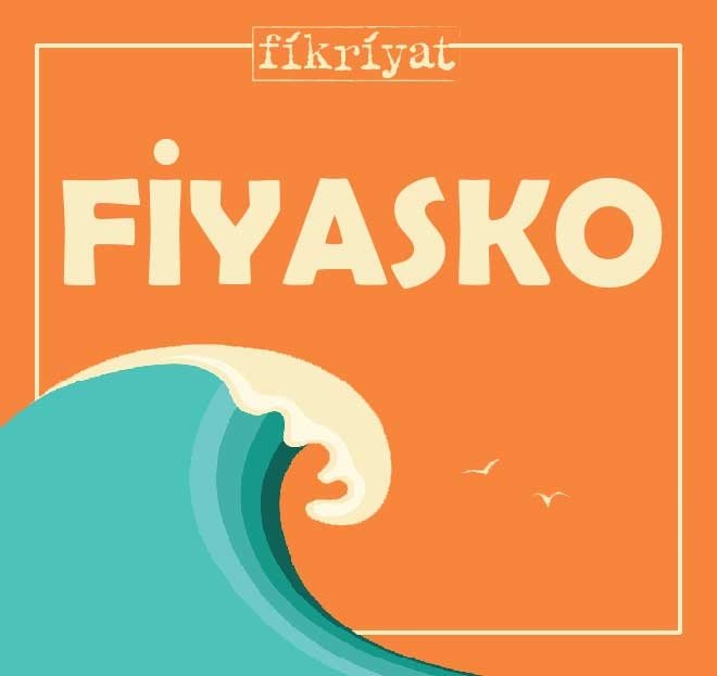 FİYASKO