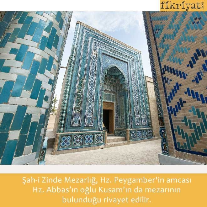 ŞAH-İ ZİNDE YAŞAYAN ŞAH MEZARLIĞI