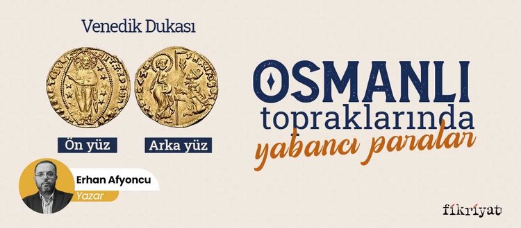 Osmanlı topraklarında yabancı paralar