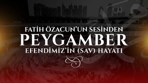 Peygamber Efendimizin Hayatı | Turkuvapp