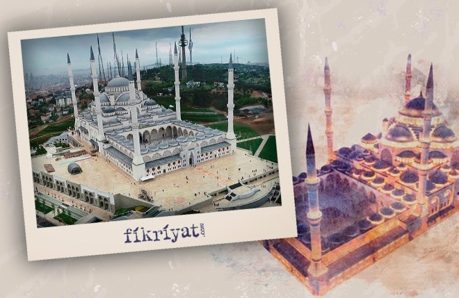 BÜYÜK ÇAMLICA CAMİİ - İSTANBUL