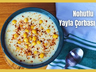 Nohutlu Yayla Çorbası