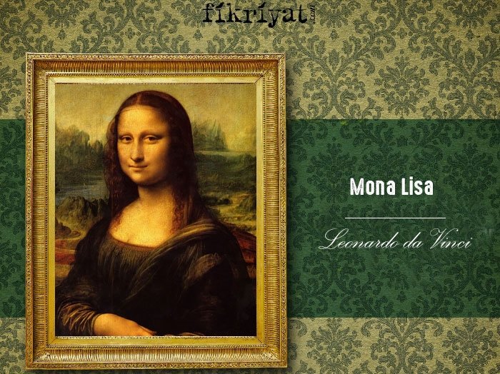 Mona Lisa - Leonardo Da Vinci