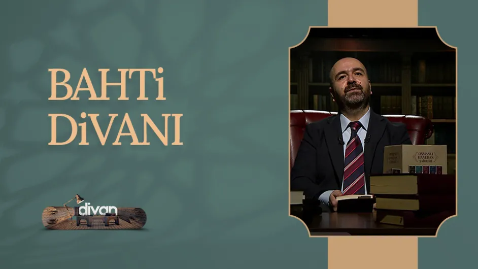 Bahti Divanı | Divan