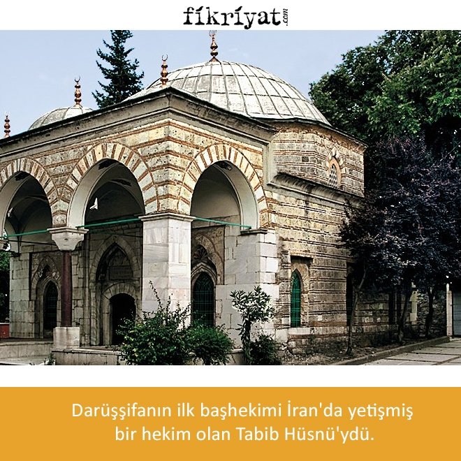 DARÜŞŞİFANIN İLK BAŞHEKİMİ