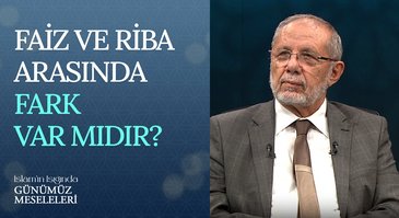 Faiz ve Riba Arasında Fark Var Mıdır?