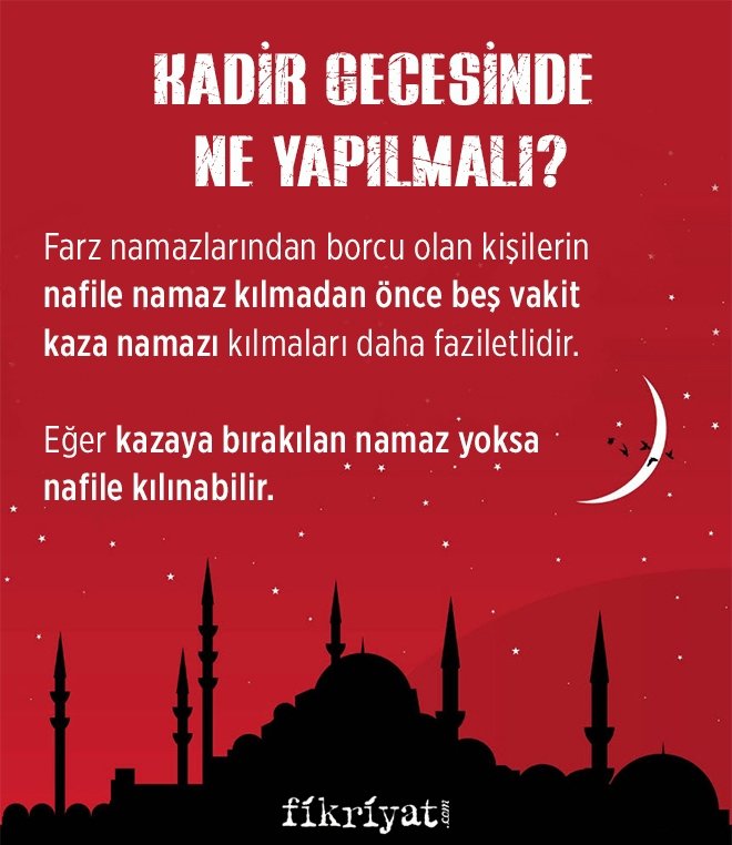 KADİR GECESİNDE NE YAPILMALI?