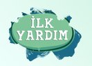 Hayat kurtaran hareketler: İlk Yardım