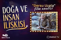 Dersu Uzala film analizi