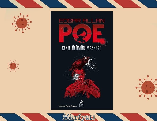 Kızıl Ölümün Maskesi - Edgar Allan Poe
