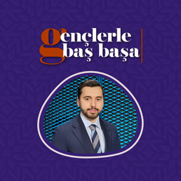 Gençlerle Baş Başa 
