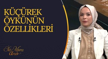 Küçürek Öykünün Özellikleri I İki Mısra Arası