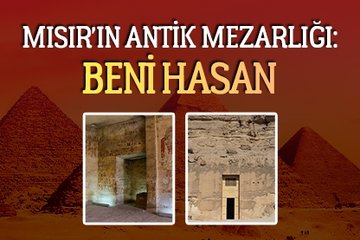 Mısır’ın antik mezarlığı: Beni Hasan