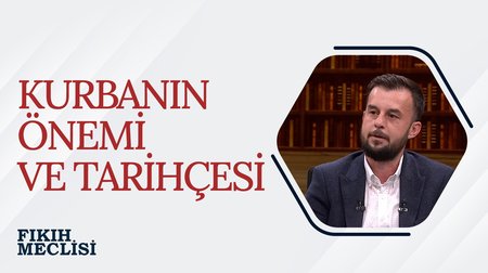 Kurbanın Önemi ve Tarihçesi | Fıkıh Meclisi