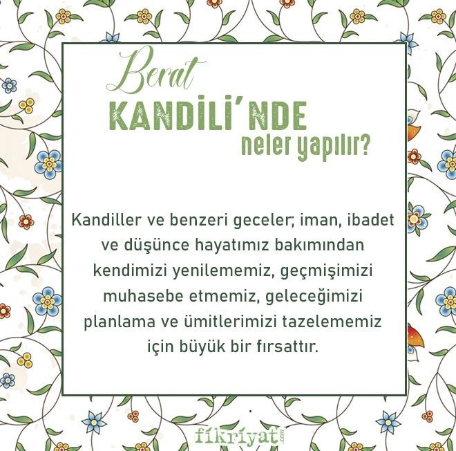 BERAT KANDİLİ’NDE NELER YAPILMALI?