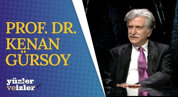 Prof. Dr. Kenan Gürsoy | Yüzler ve İzler