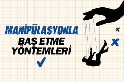 Manipülasyonla baş etme yöntemleri