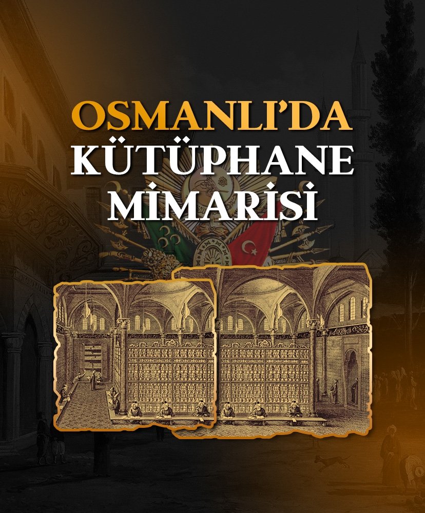 Osmanlı’da kütüphane mimarisi