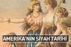 Amerika’nın siyah tarihi