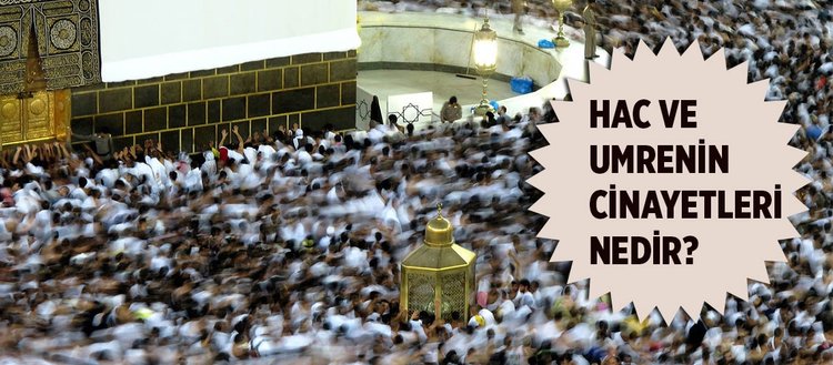 hac ve umre icin ihrama giren kimsenin