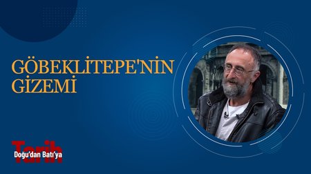 Göbeklitepe'nin Gizemi | Doğu'dan Batı'ya Tarih