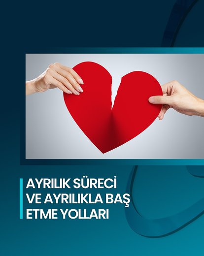Ayrılıkla Baş Etme Yolları