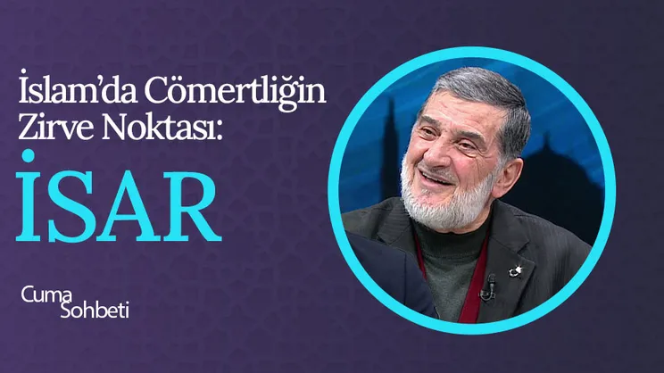 Kur’an’da İsar Kavramı I Cuma Sohbeti