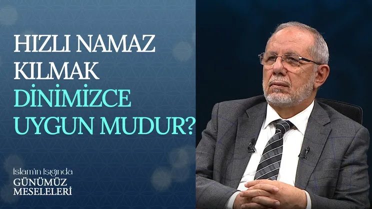 Hızlı Namaz Kılmak Dinimizce Uygun Mudur?