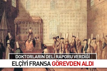 Doktor raporuyla görevden alınan elçi