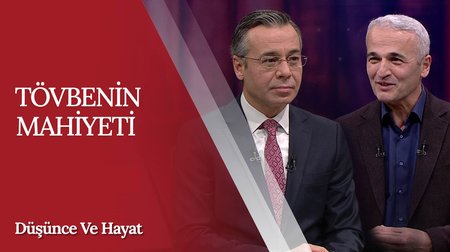 Tövbenin Mahiyeti | Düşünce ve Hayat