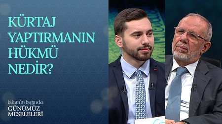Kürtaj yaptırmanın hükmü nedir? | İslam'ın Işığında Günümüz Meseleleri 