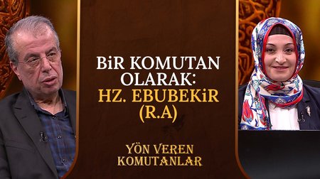 Bir Komutan Olarak: Hz. Ebubekir | Yön Veren Komutanlar