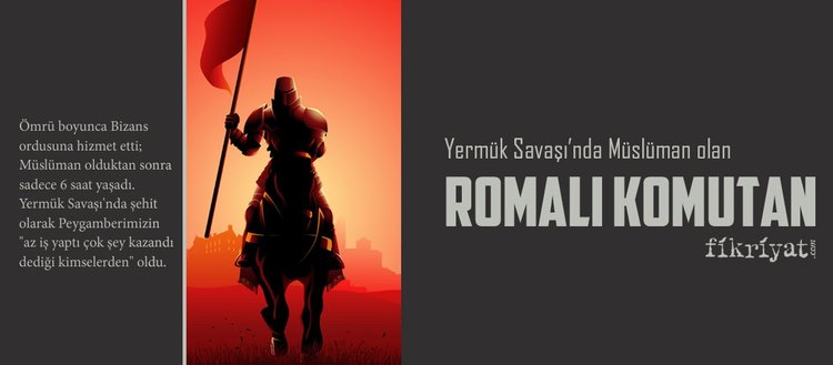 Yermük Savaşı’nda Müslüman olan Romalı komutan: Cerece