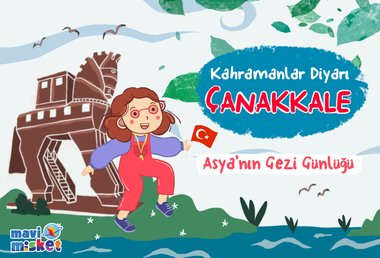 Kahramanlar Diyarı: Çanakkale