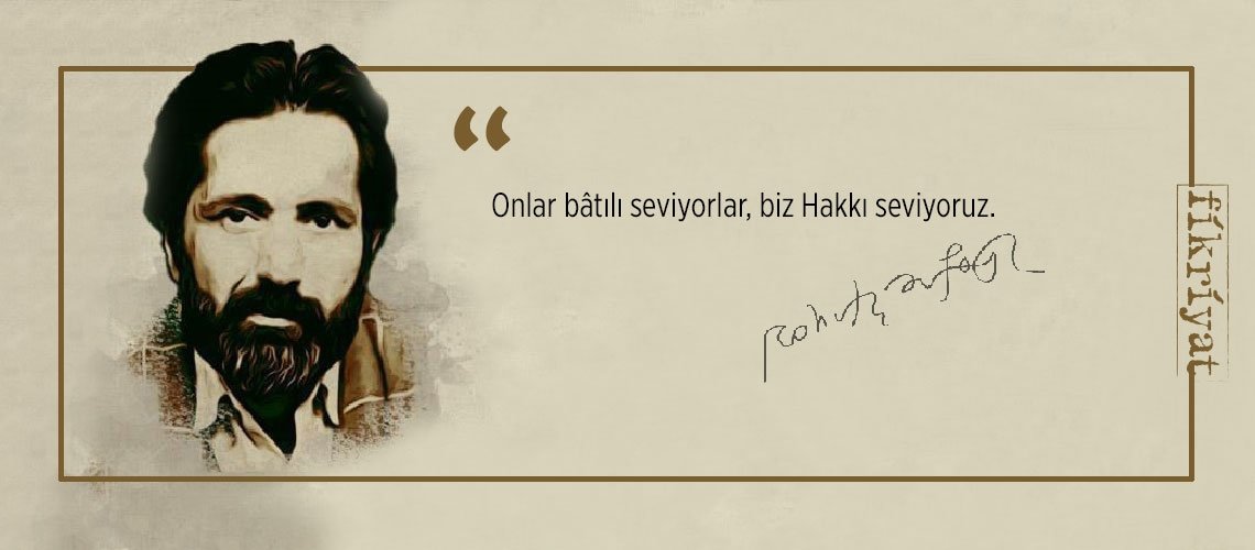 Edebiyatın ’Zarif’ şairinin Bir Değirmendir Bu Dünya’sından 30 alıntı