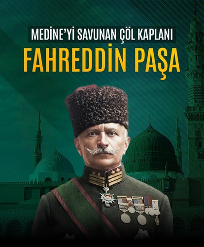 Çöl Kaplanı: Fahreddin Paşa kimdir
