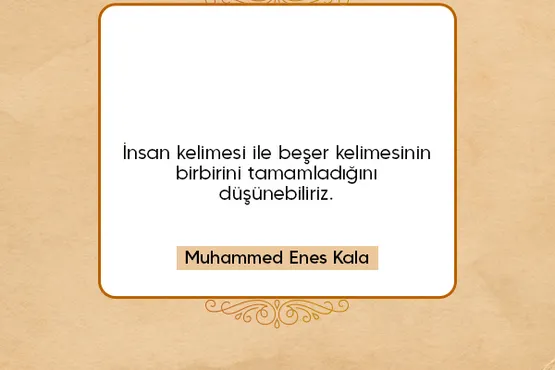 İnsanı Aramak Kitabından Alıntılar: İslam, İnsanı Hz. İnsan Kılar